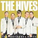 The Hives Tyrannosaurus Review