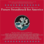 Future Soundtrack America Review